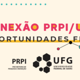 O banner apresenta um fundo de cor creme com o título centralizado "CONEXÃO PRPI/UFG: OPORTUNIDADES FINEP" em letras maiúsculas nas cores rosa e preto, destacadas por faixas amarelas. Na parte inferior, constam os logotipos da PRPI (Pró-Reitoria de Pesquisa e Inovação) e da UFG (Universidade Federal de Goiás). Elementos gráficos como pontos coloridos e formas geométricas completam o design de forma limpa e institucional.