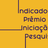 Indicados_Prêmio de Iniciação à Pesquisa_1 Indicados_Prêmio de Iniciação à Pesquisa_1