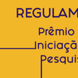 Regulamento_Prêmio de Iniciação à Pesquisa Regulamento_Prêmio de Iniciação à Pesquisa