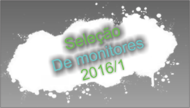 Estão abertas as inscrições para seleção de monitores em disciplinas de graduação para o semestre de 2016-1. Seguem abaixo os documentos do edital:...
