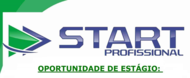 Oportunidades de Estágios - START Profissional
