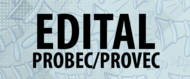 EDITAL PROBEC PROVEC