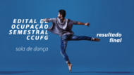 edital de ocupação da sala de dança do ccufg