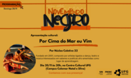 Apresentação cultural: Por Cima do Mar eu Vim (Novembro Negro Unificado)
