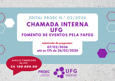 CHAMADA INTERNA UFG para eventos institucionais passíveis de fomento pela Fapeg