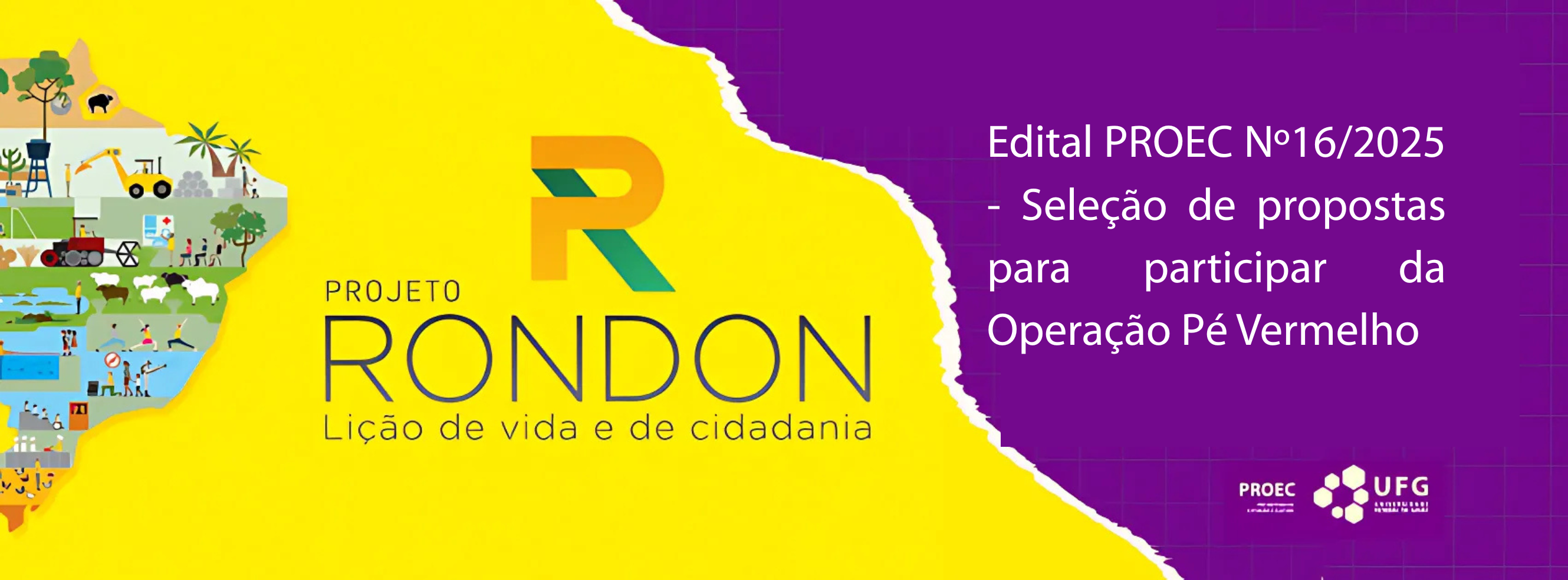 Banner para divulgação do edital proec 16/2025 - seleção para rondon pé vermelho