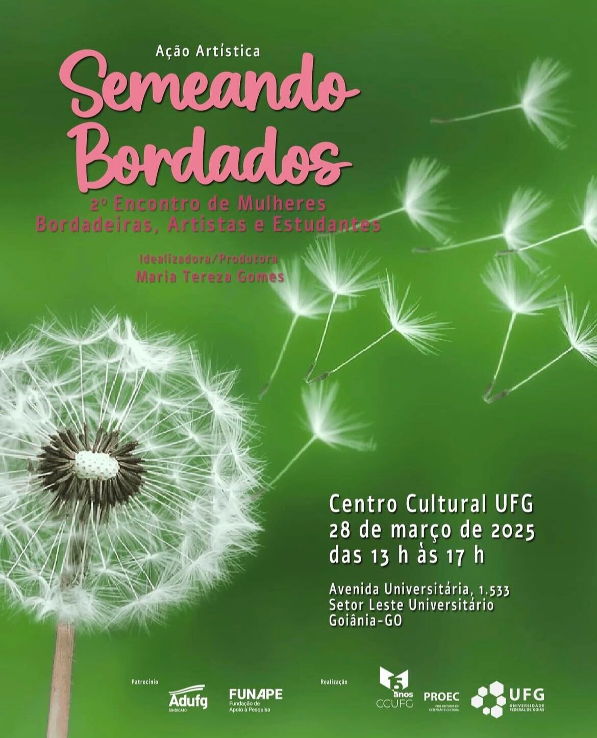 Semeando Bordados – 2º Encontro de Artistas, Mulheres Bordadeiras e Estudantes