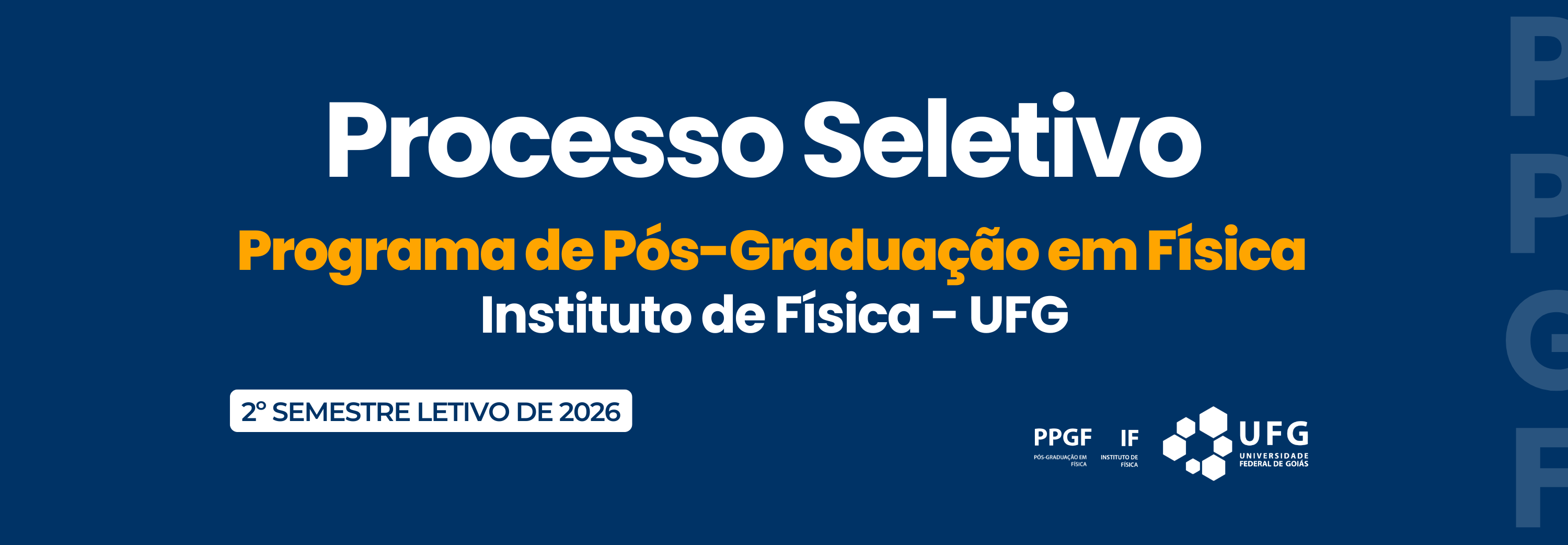 Processo Seletivo PPGF 20262