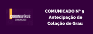 Coronavírus - Comunicado Nº 09