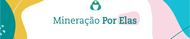mineração por elas
