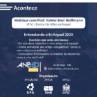 Webinar - EnANPAD 2020 Prezada comunidade acadêmica, Primeiramente gostaríamos de agradecer por terem participado do Webinar - EnANPAD 2020 realizado com o Prof. Emil Hoffmann, diretor científico da...