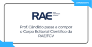 O Prof. Cândido Borges, da linha de Estratégia, Empreendedorismo e Inovação, passará a compor o Corpo Editorial Científico da RAE/FGV. Trata-se de uma das...