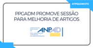 A Coordenação do Programa de Pós-Graduação em Admnistração lhe convida para submeter seus artigos ao Paper Development Workshop (PDW) que tem como...