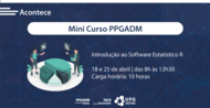 O Programa de P&oacute;s-Gradua&ccedil;&atilde;o em Administra&ccedil;&atilde;o da FACE/UFG tem o prazer de convidar seus discentes, egressos e comunidade a prestigiarem o Minicurso -...