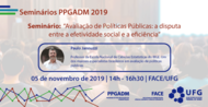 Seminário: Avaliação de Políticas Públicas: a disputa entre a efetividade social e a eficiência