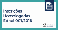 Divulgamos as inscri&ccedil;&otilde;es homologadas para o Processo Seletivo do Mestrado para o Edital 001/2018 Confira clicando AQUI 