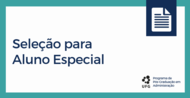 Está aberta a Seleção para Aluno Especial e Aluno Regular, de outros PPG's da UFG, para a disciplina de Empreendedorismo que ocorrerá em 2019-1. As...