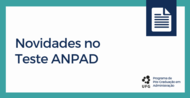 Nosso Programa de P&oacute;s Gradua&ccedil;&atilde;o em Administra&ccedil;&atilde;o (PPGADM) utiliza o Teste da Anpad em seu Processo Seletivo. Trata-se de uma prova que avalia o dom&iacute;nio das...