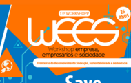 O 13º Workshop "Empresa, Empresários e Sociedade” será sediado na UFG!