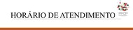 Horário de atendimento