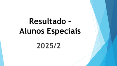 Resultados para Seleção de Alunos Especiais. 2025.2