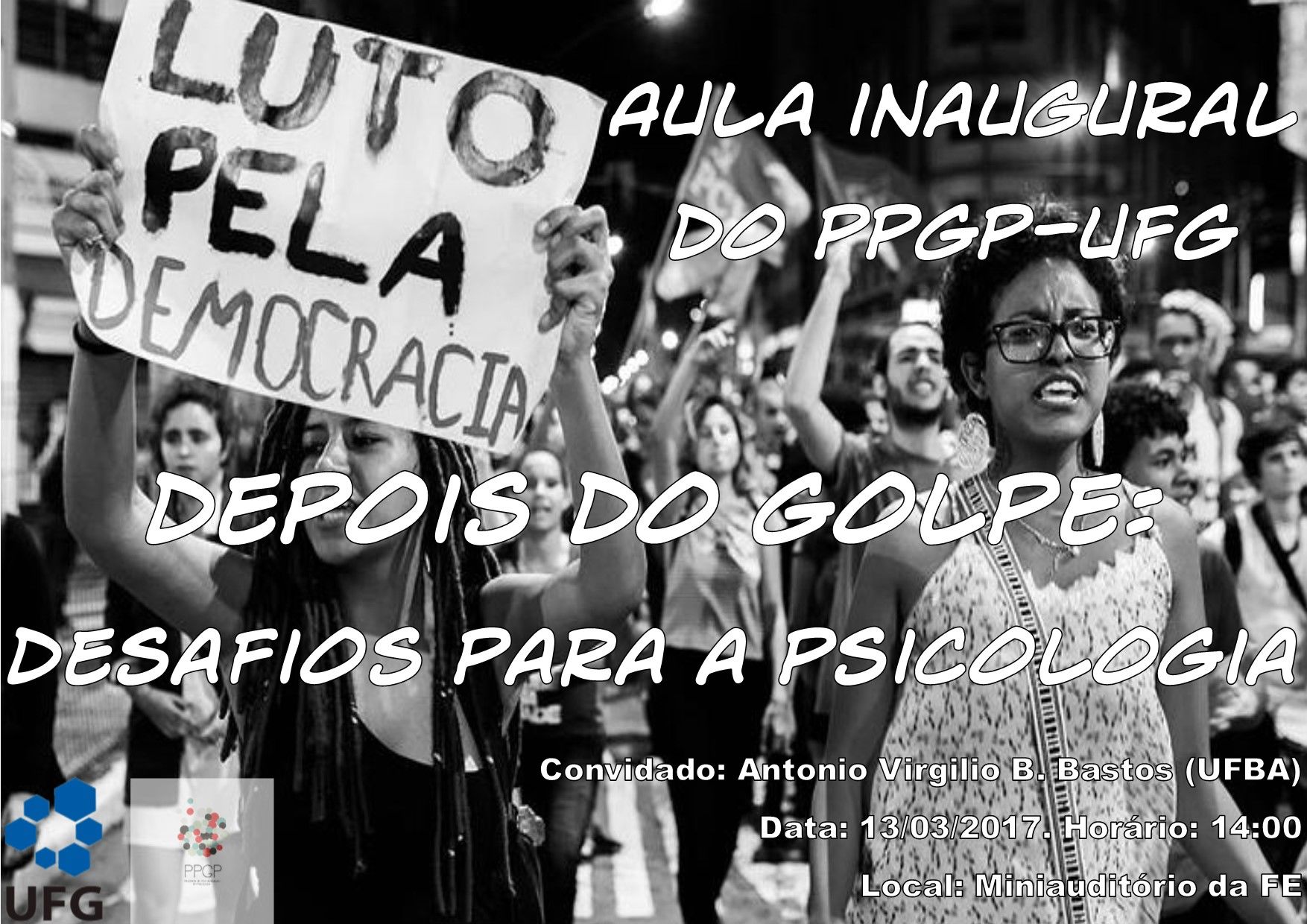 Aula Inaugural do PPGP - Depois do Golpe: Desafios para a Psicologia