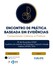 Encontro de Prática Baseada em Evidências Encontro de Prática Baseada em Evidências