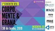 Imagem com informações gerais do evento  como título, data e link para inscrição www.bit.ly/circuitoufg
