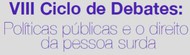 LOGO VIII ciclo de debates - pp direitos de pessoas 
