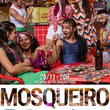 espetáculo Mosqueiro