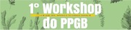 Primeiro Encontro do PGBB-Goiás