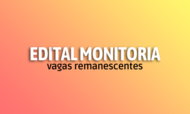 CAPAS NOTÍCIA SITE FIC Edital monitoria vagas remanescentes