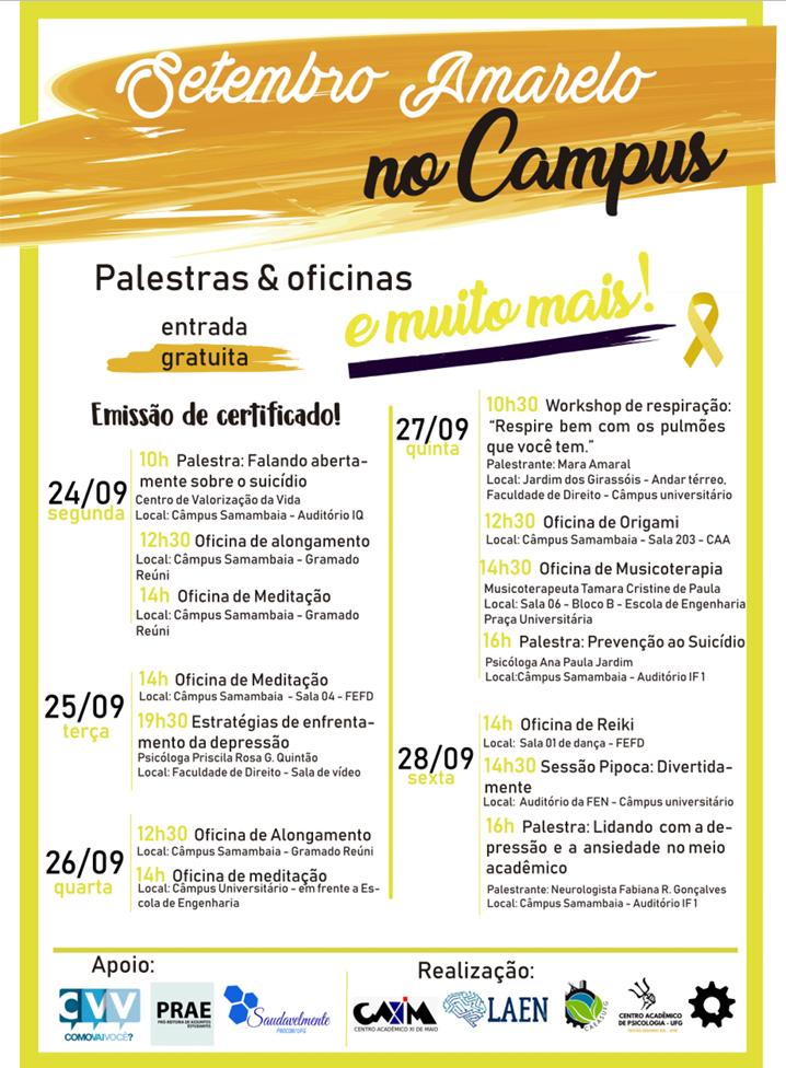 Cartaz de divulgação da programação do Setembro Amarelo na UFG. De 24 a 28 de setembro, serão ofertadas oficinas, palestras e rodas de conversa com o objetivo de promover a saúde mental.