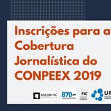 Cobertura Jornalística Conpeex 2019 Cobertura Jornalística Conpeex 2019