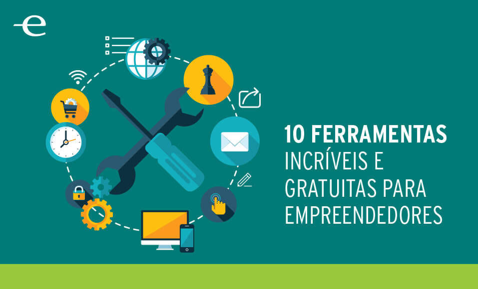 10 ferramentas de empreendedores
