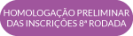 Botão 8ª rodada homologacao preliminar