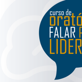 Curso Comunicação Eficaz e Oratória Contemporânea Curso Comunicação Eficaz e Oratória Contemporânea