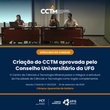 Peça de divulgação da aprovação da criação do Centro de Ciências e Tecnologia Mineral (CCTM) pelo Conselho Universitário da UFG, sessão nº 08/2026, em 18 de setembro de 2026. Arte: DECIN/FCT-UFG.