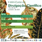 Extensão - Botanica Publica - II Mini-Curso de Divulgação Científica - 2021