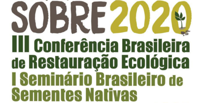 Evento 2 - Conferencia Brasileira de Restauracao Ecologica - Seminario Brasileiro de Sementes Nativas - 2020 Evento 2 - Conferencia Brasileira de Restauracao Ecologica - Seminario Brasileiro de Sementes Nativas - 2020