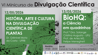 Extensão - Botânica Pública - VI Minicurso de Divulgação Científica - 2026