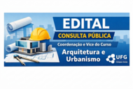 Consulta pública para Coordenação e Vice do curso de Arquitetura e Urbanismo