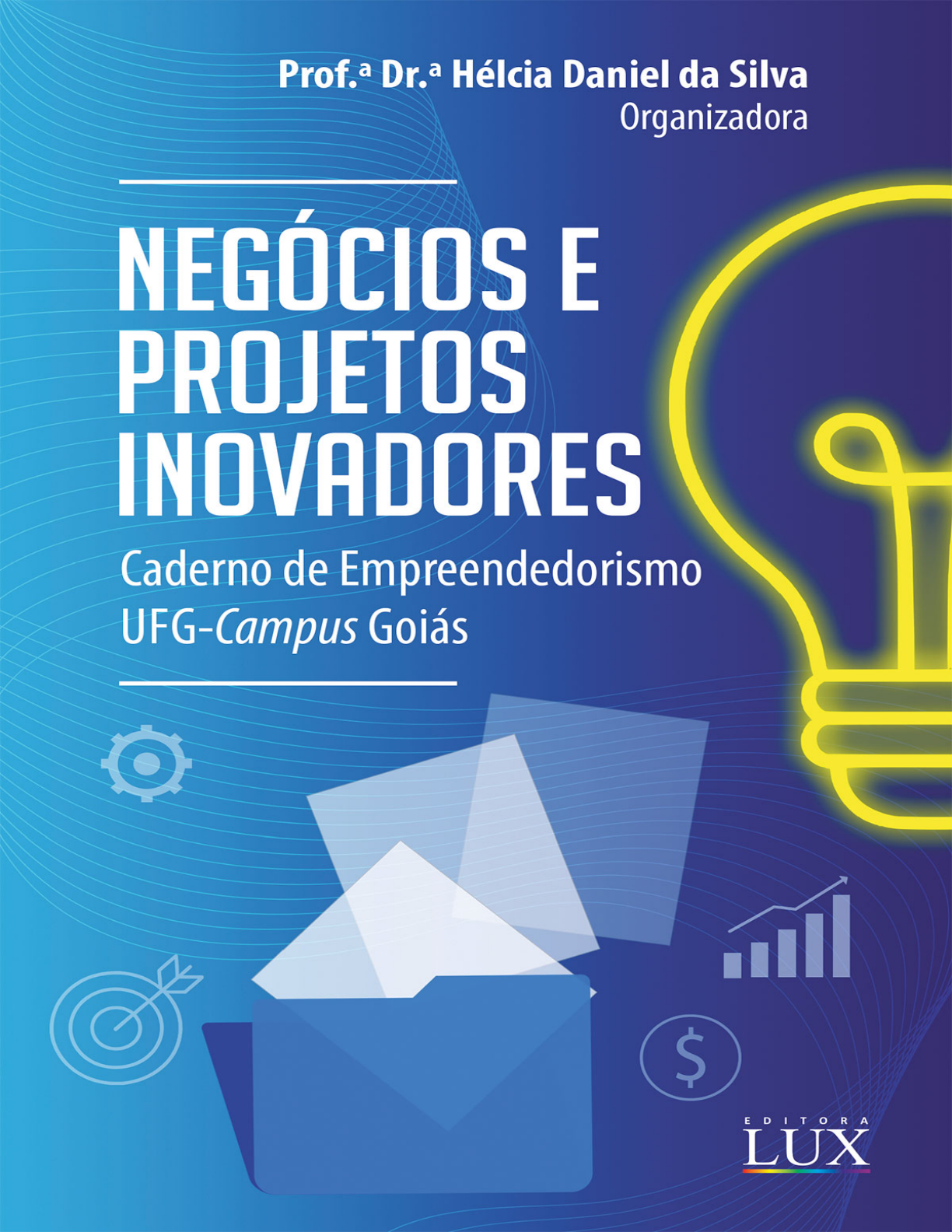  I Simpósio de Empreendedorismo, Negócios e Projetos Inovadores da UFG - Campus Goiás capa