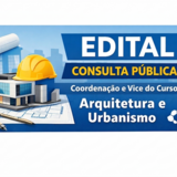 Consulta pública para Coordenação e Vice do curso de Arquitetura e Urbanismo