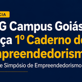 UFG Campus Goiás lança 1º Caderno de Empreendedorismo durante Simpósio de Empreendedorismo capa