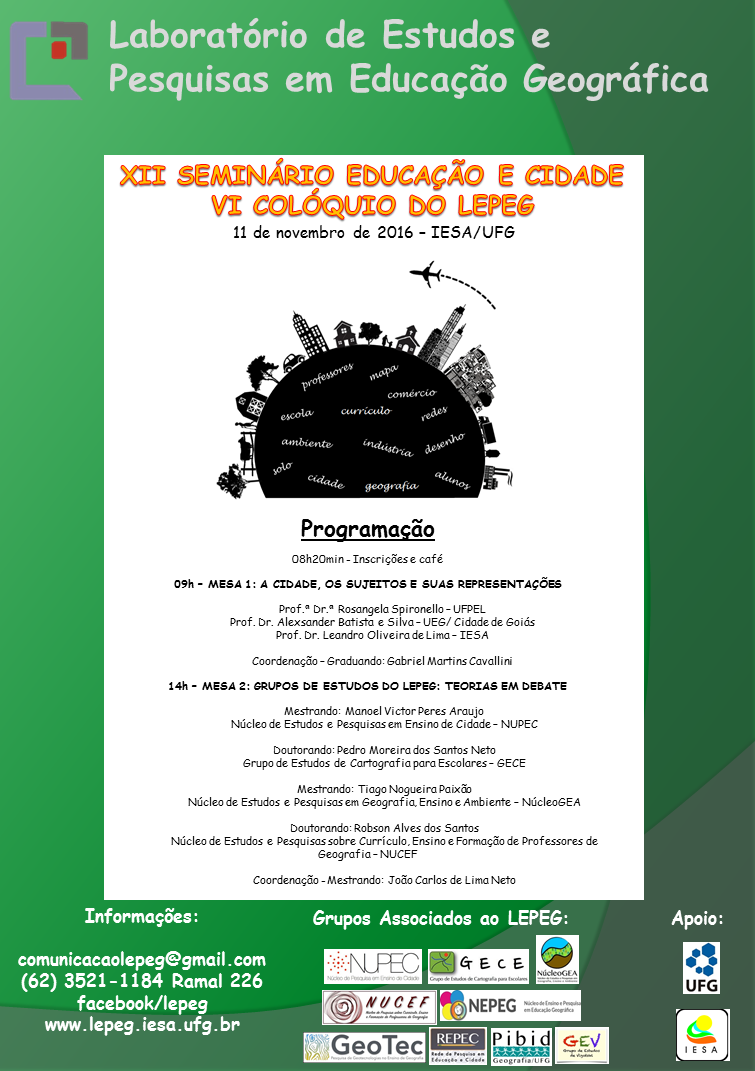 XII Seminário Educação e Cidade, VI Colóquio do LEPEG