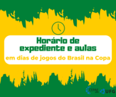 Capa horário de expediente e aulas em dia de jogo do Brasil