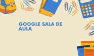 Tutorial para acesso no Google Sala de Aula