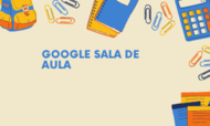 Tutorial para acesso no Google Sala de Aula
