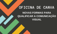 Oficina canva 2 OFICINA CANVA NOVAS FORMAS PARA QUALIFICAR
A COMUNICAÇÃO VISUAL